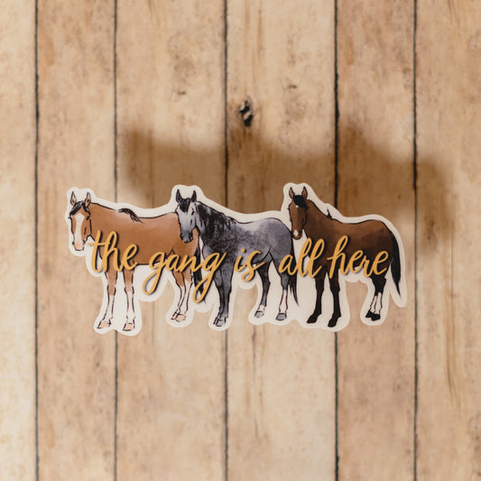 Sticker • "The Gang is All Here" Horse Herd